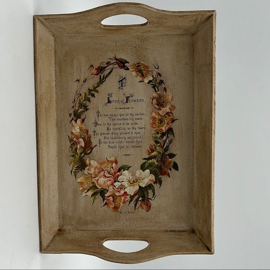 Vintage Look Decoupaged Wooden Tray IOD "Lover of Flowers"